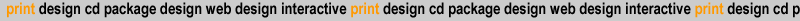 print design  cd package  web design interactive